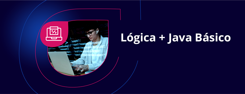 Lógica + Java Básico